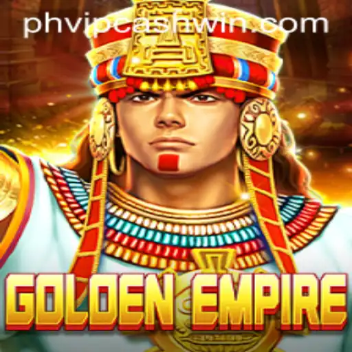 Unveiling GoldenEmpire: A Journey Through Strategy and Fortune with PHVIPCASH WIN